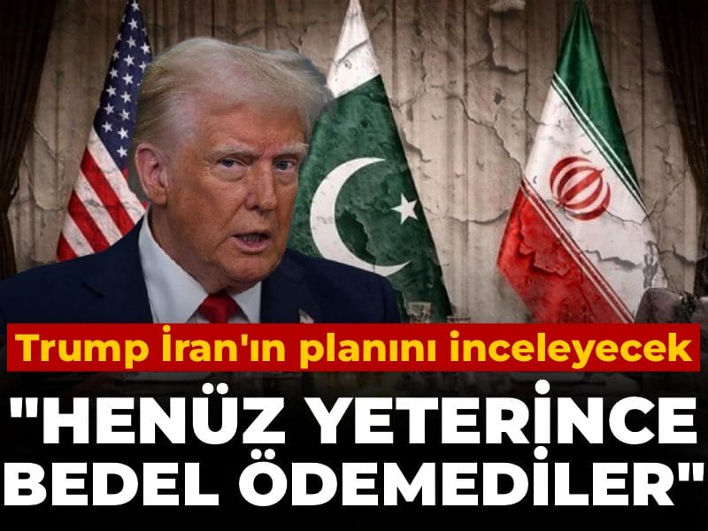 Trump, İran’ın Barış Planını Gözden Geçirecek: Bedel Yetersizliği Vurgusu